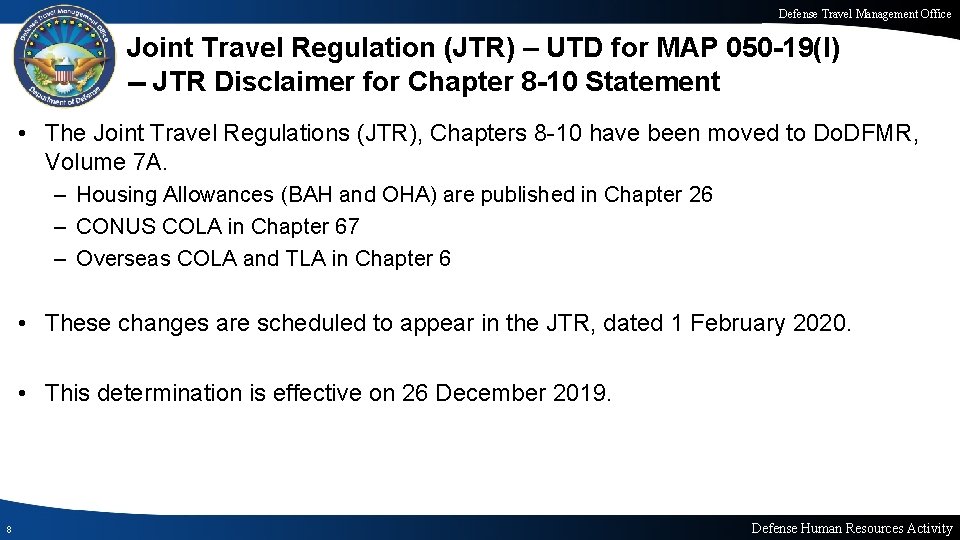 Defense Travel Management Office Joint Travel Regulation (JTR) – UTD for MAP 050 -19(I)