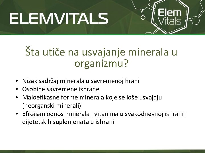 Šta utiče na usvajanje minerala u organizmu? • Nizak sadržaj minerala u savremenoj hrani