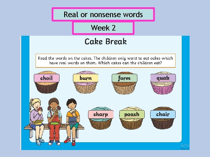Real or nonsense words Week 2 