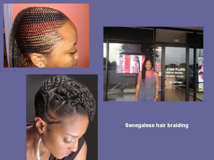 Senegalese hair braiding 