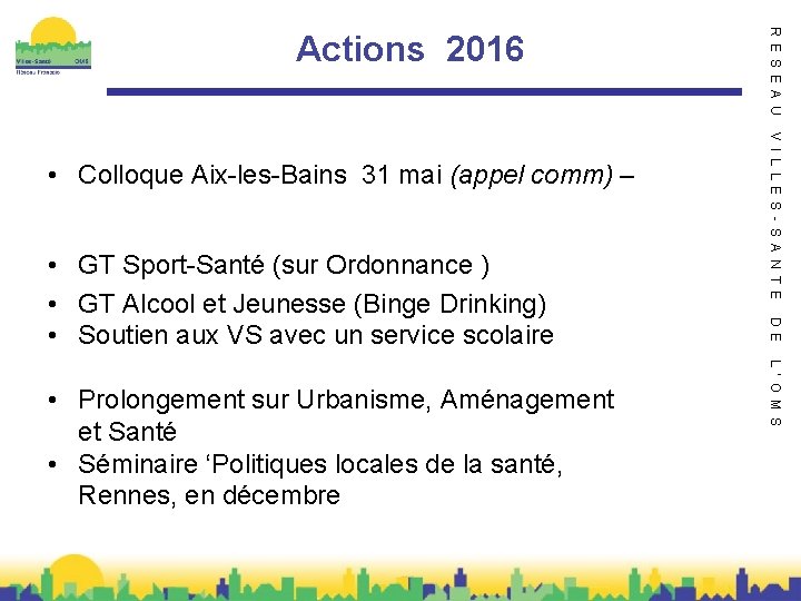 L ’ O M S • Prolongement sur Urbanisme, Aménagement et Santé • Séminaire