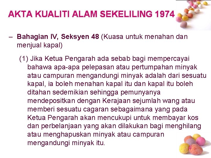 AKTA KUALITI ALAM SEKELILING 1974 – Bahagian IV, Seksyen 48 (Kuasa untuk menahan dan