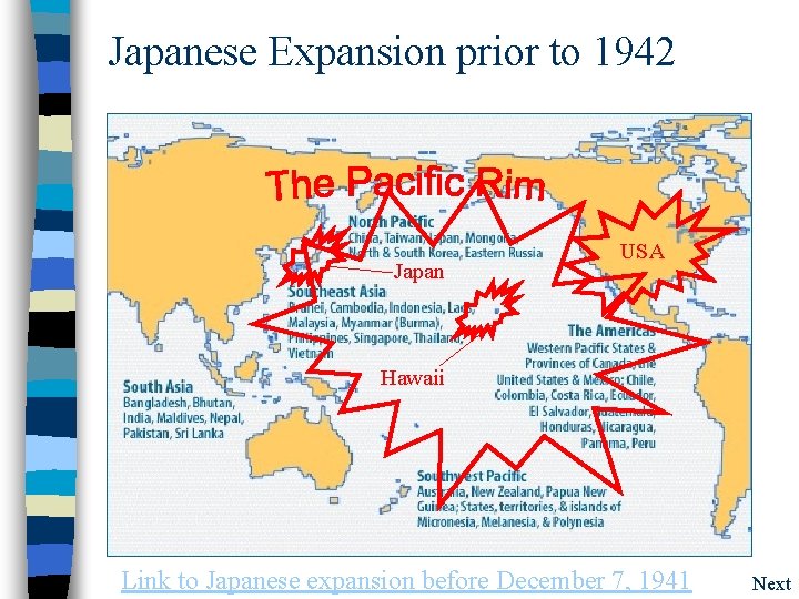 Japanese Expansion prior to 1942 Japan USA Hawaii Link to Japanese expansion before December