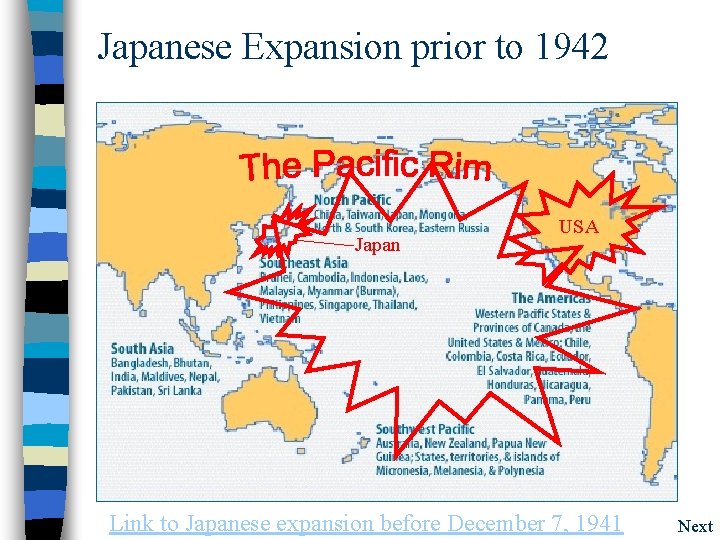 Japanese Expansion prior to 1942 Japan USA Link to Japanese expansion before December 7,