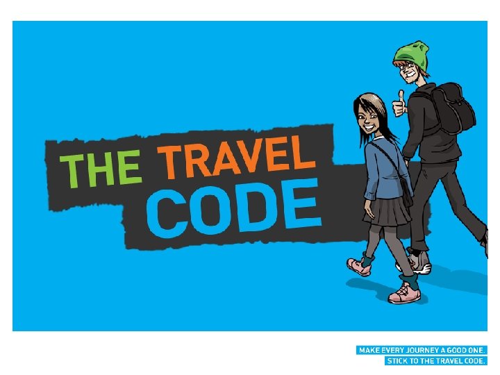 Travel Code Example Notepad 2 The Travel Code Your safety is very important