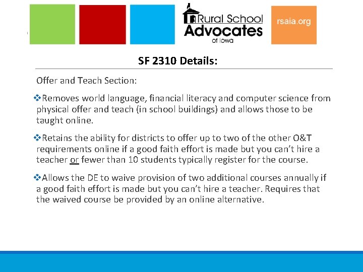 SF 2310 Details: Offer and Teach Section: v. Removes world language, financial literacy and