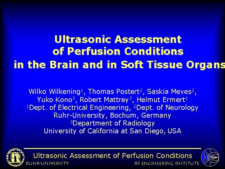 Ultrasonic Assessment of Perfusion Conditions in the Brain and in Soft Tissue Organs Wilko