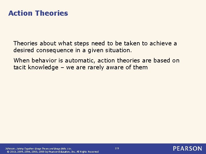 Action Theories about what steps need to be taken to achieve a desired consequence