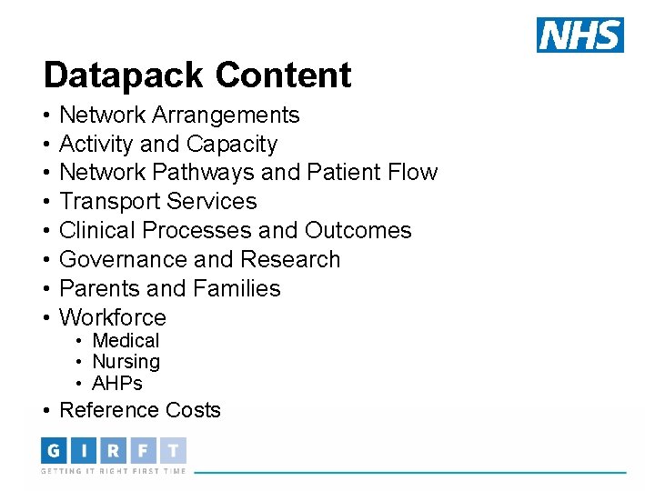 Datapack Content • • Network Arrangements Activity and Capacity Network Pathways and Patient Flow