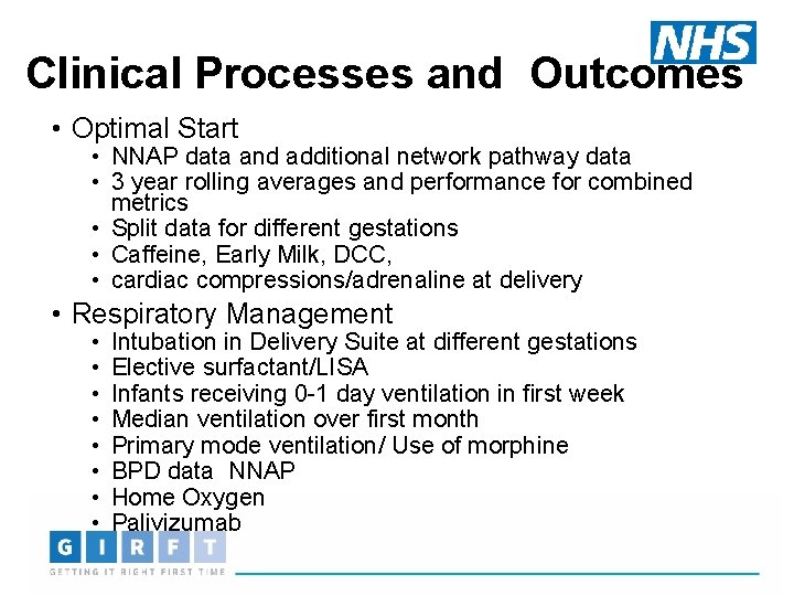 Clinical Processes and Outcomes • Optimal Start • NNAP data and additional network pathway