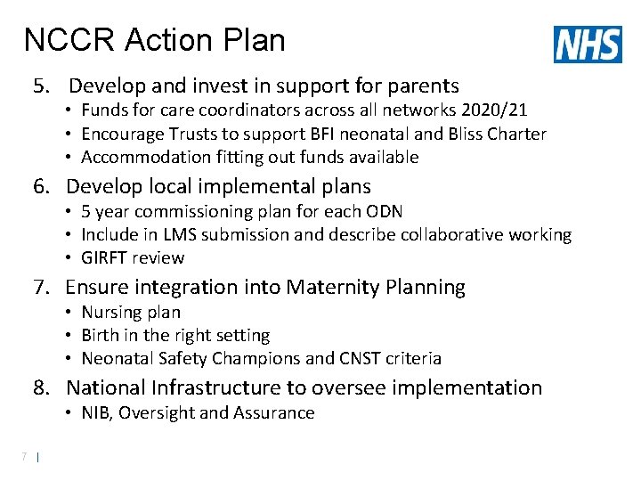 NCCR Action Plan 5. Develop and invest in support for parents • Funds for