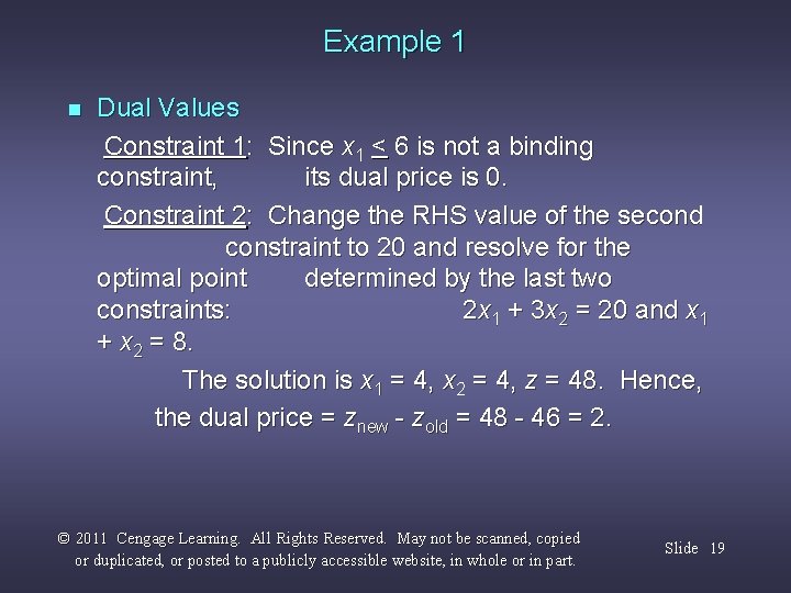 Example 1 n Dual Values Constraint 1: Since x 1 < 6 is not Example 1 n Dual Values Constraint 1: Since x 1 < 6 is not