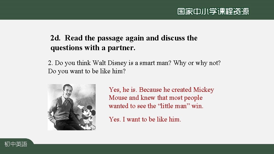 2 d. Read the passage again and discuss the questions with a partner. 2.