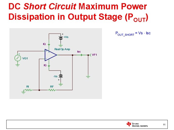 DC Short Circuit Maximum Power Dissipation in Output Stage (POUT) 11 