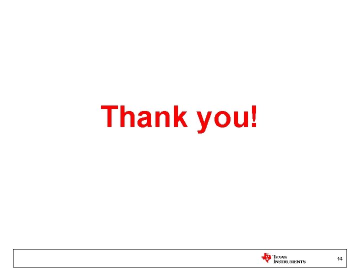 Thank you! 14 