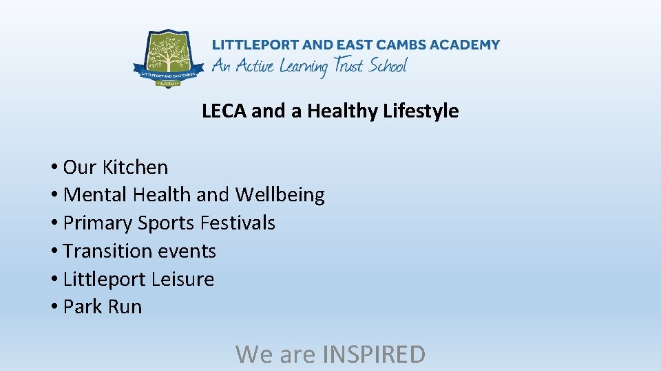 LECA and a Healthy Lifestyle • Our Kitchen • Mental Health and Wellbeing •