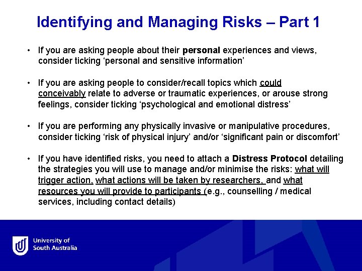 Identifying and Managing Risks – Part 1 • If you are asking people about