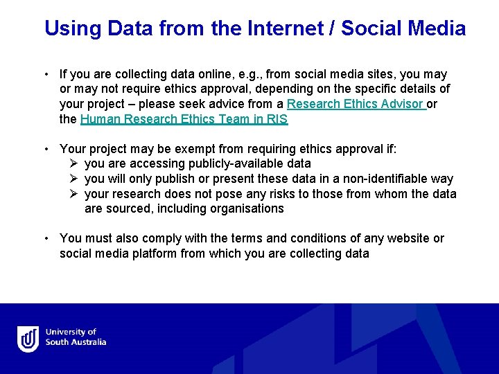 Using Data from the Internet / Social Media • If you are collecting data