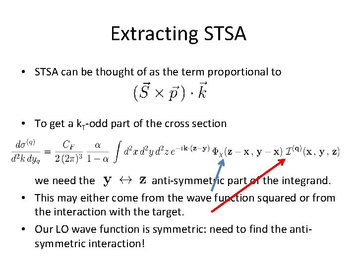 Extracting STSA • STSA can be thought of as the term proportional to •