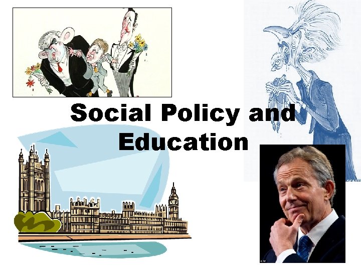 Social Policy and Education 