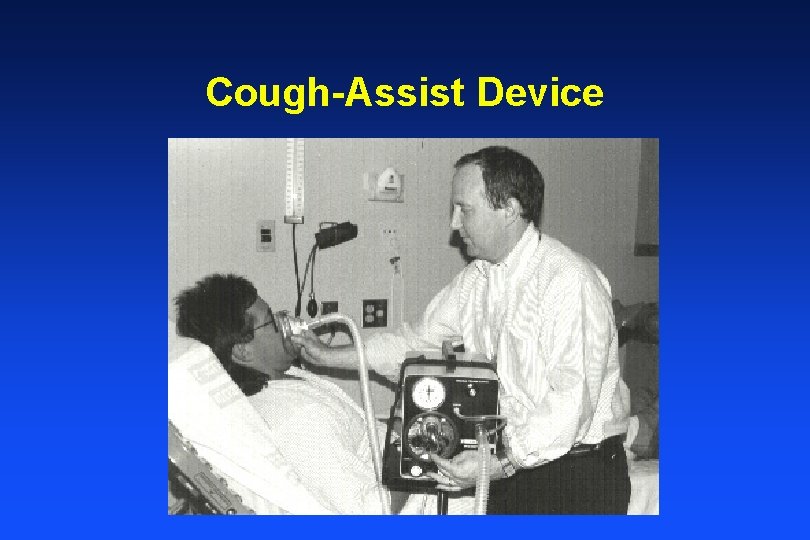 Cough-Assist Device 