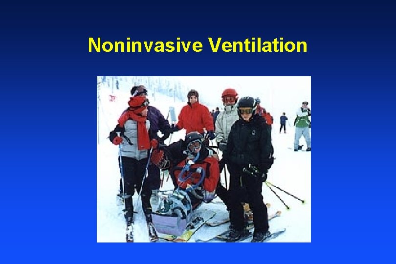 Noninvasive Ventilation 