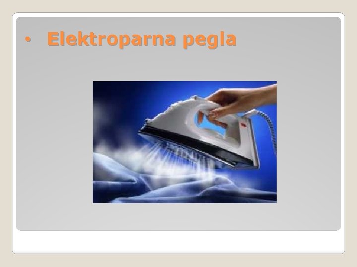  • Elektroparna pegla 