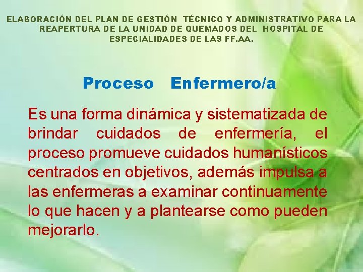 ELABORACIÓN DEL PLAN DE GESTIÓN TÉCNICO Y ADMINISTRATIVO PARA LA REAPERTURA DE LA UNIDAD