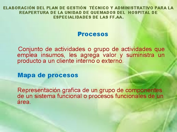 ELABORACIÓN DEL PLAN DE GESTIÓN TÉCNICO Y ADMINISTRATIVO PARA LA REAPERTURA DE LA UNIDAD