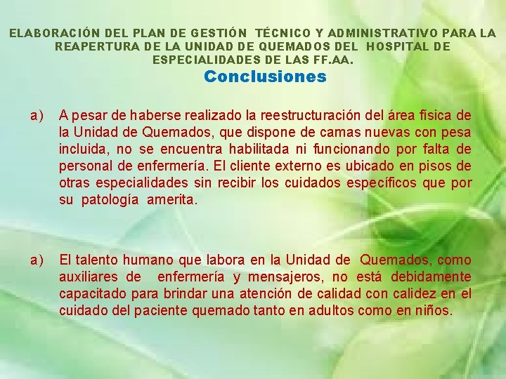 ELABORACIÓN DEL PLAN DE GESTIÓN TÉCNICO Y ADMINISTRATIVO PARA LA REAPERTURA DE LA UNIDAD