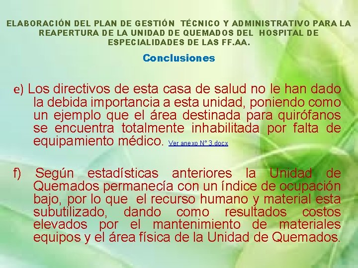 ELABORACIÓN DEL PLAN DE GESTIÓN TÉCNICO Y ADMINISTRATIVO PARA LA REAPERTURA DE LA UNIDAD