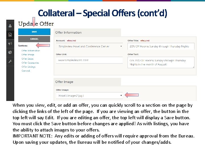 Collateral – Special Offers (cont’d) When you view, edit, or add an offer, you