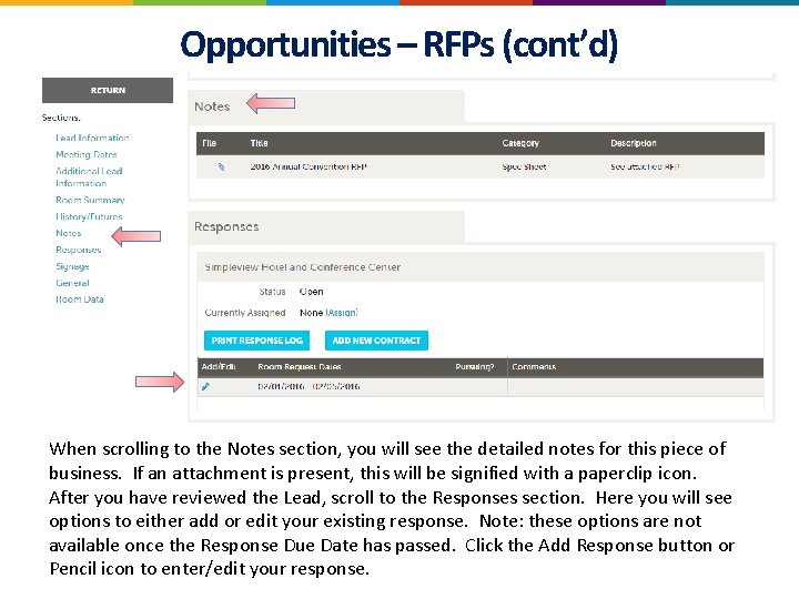 Opportunities – RFPs (cont’d) When scrolling to the Notes section, you will see the