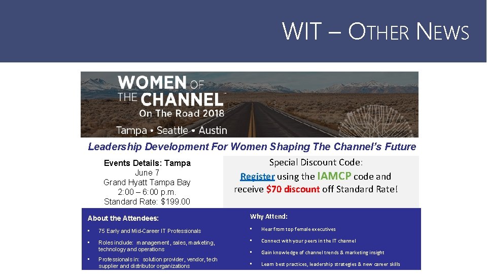 WIT – OTHER NEWS Leadership Development For Women Shaping The Channel’s Future Special Discount