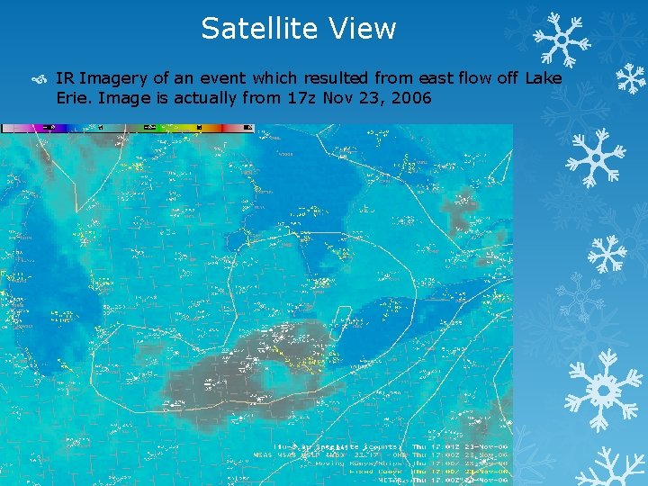 Satellite View IR Imagery of an event which resulted from east flow off Lake