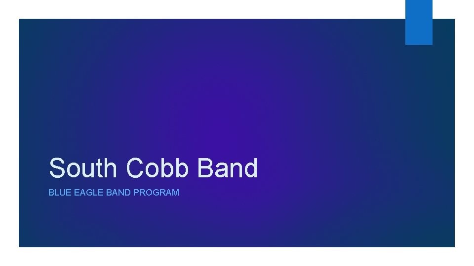 South Cobb Band BLUE EAGLE BAND PROGRAM 