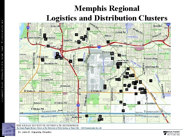 Memphis Regional Logistics and Distribution Clusters THE KENAN INSTITUTE OF PRIVATE ENTERPRISE The Kenan