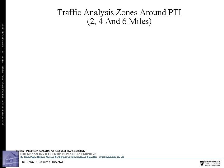 Traffic Analysis Zones Around PTI (2, 4 And 6 Miles) Source: Piedmont Authority for
