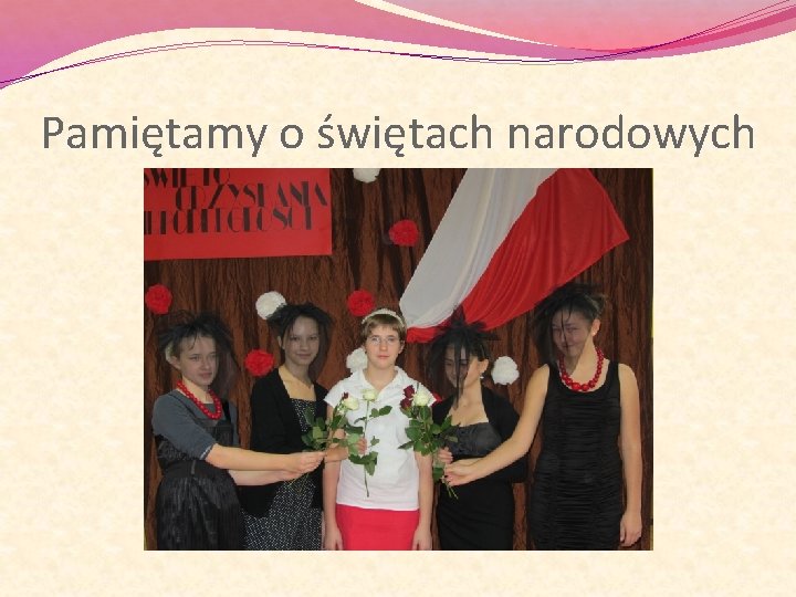 Pamiętamy o świętach narodowych 