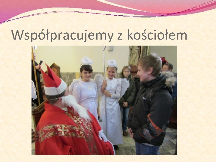 Współpracujemy z kościołem 