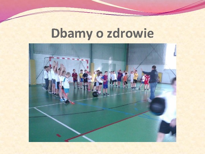 Dbamy o zdrowie 