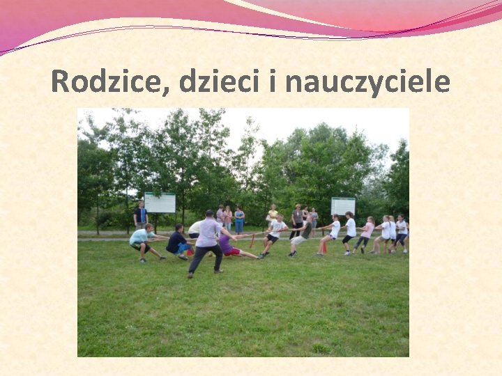 Rodzice, dzieci i nauczyciele 