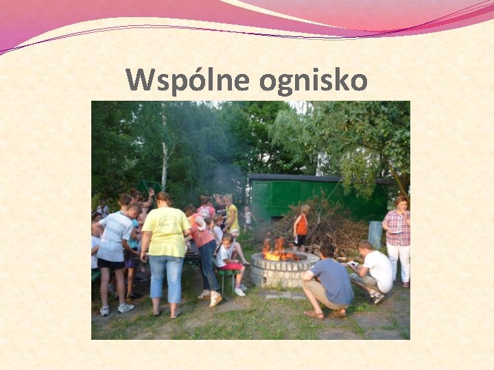 Wspólne ognisko 