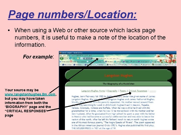 Page numbers/Location: • When using a Web or other source which lacks page numbers,