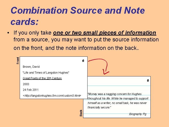 Combination Source and Note cards: Front • If you only take one or two