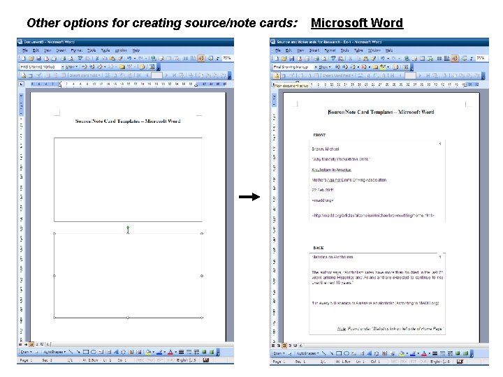 Other options for creating source/note cards: Microsoft Word 