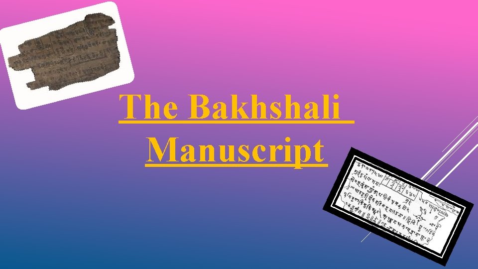 The Bakhshali Manuscript 