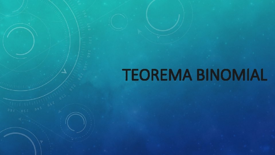 TEOREMA BINOMIAL 