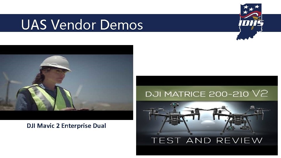 UAS Vendor Demos DJI Mavic 2 Enterprise Dual 