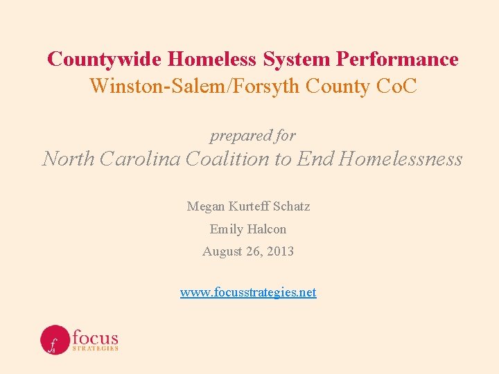 Countywide Homeless System Performance WinstonSalemForsyth County Co C